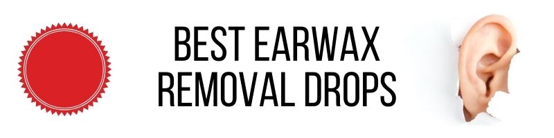 Best Earwax Removal Drops